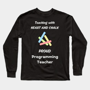 programming teacher and programming instructor gift idea design Long Sleeve T-Shirt